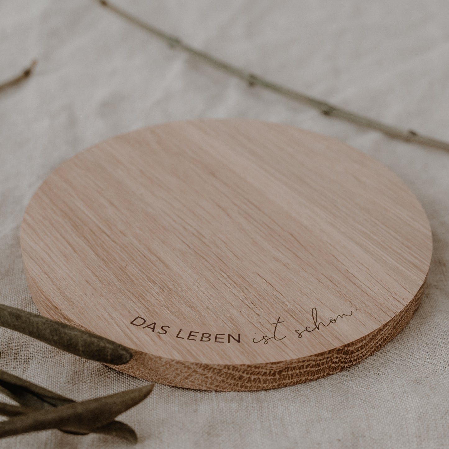 Oak Coaster Das Leben ist schön (PU = 8 pieces)