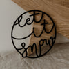 Wooden wreath Let It Snow (PU = 8 pieces)